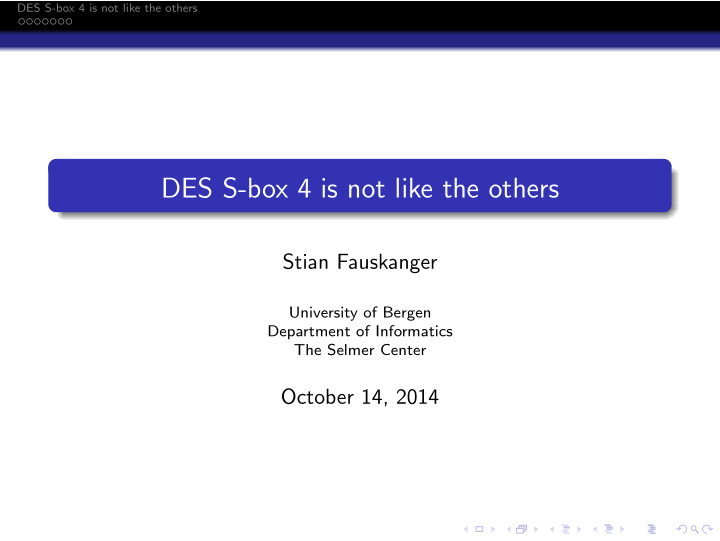 des s box 4 is not like the others