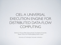 ciel a universal execution engine for distributed data