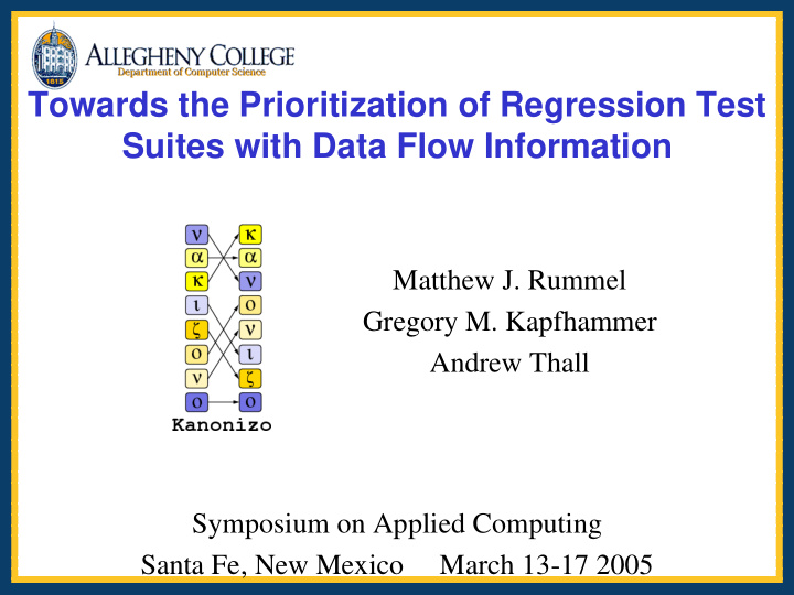 towards the prioritization of regression test suites with