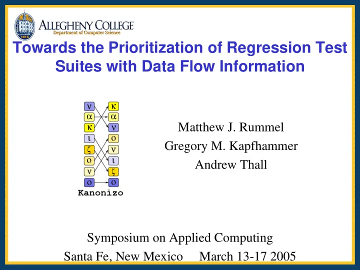 towards the prioritization of regression test suites with