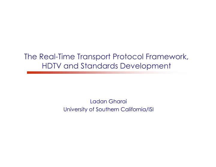 the real time transport protocol framework hdtv and