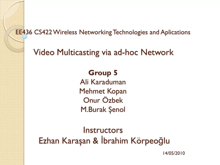 instructors ezhan kara an brahim k rpeo lu 14 05 2010