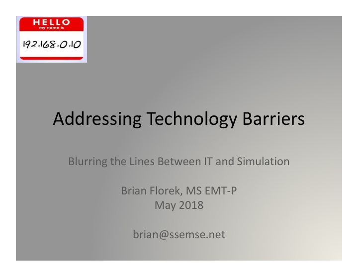 addressing technology barriers