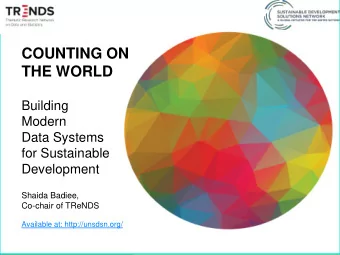 COUNTING ON  THE WORLD  Building  Modern  Data Systems  for Sustainable  Development  Shaida