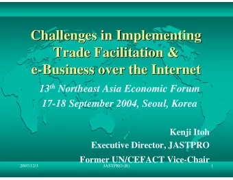 Challenges in Implementing  Challenges in Implementing  Trade Facilitation &amp;  Trade