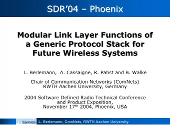 SDR  04  04    Phoenix  Phoenix  SDR  Modular Link Layer Functions of  Modular Link
