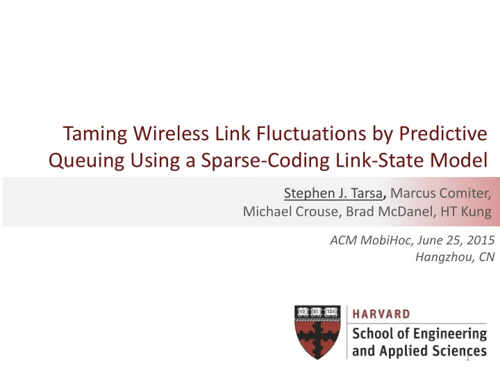 taming wireless link fluctuations by predictive queuing