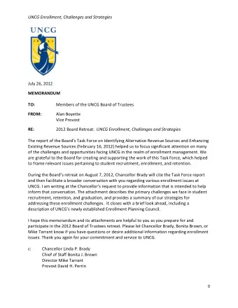 July 26, 2012  MEMORANDUM TO:  Members of the UNCG Board of Trustees FROM:  Alan Boyette  Vice