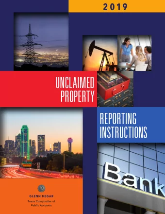 UNCLAIMED  PROPERTY  REPORTING  INSTRUCTIONS  GLENN HEGAR  Texas Comptroller of  Public Accounts