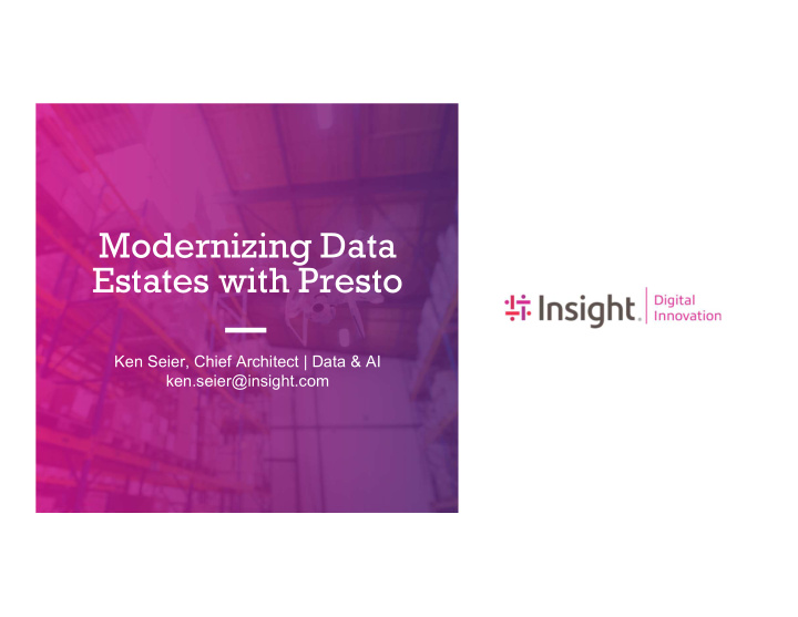 modernizing data estates with presto