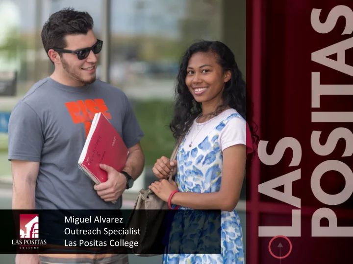 miguel alvarez outreach specialist las positas college