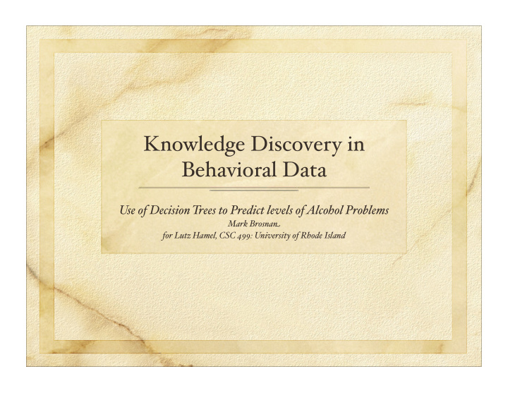 knowledge discovery in behavioral data