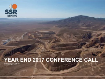 YEAR END 2017 CONFERENCE CALL  February 23, 2018  Cautionary Notes  Cautionary Note Regarding