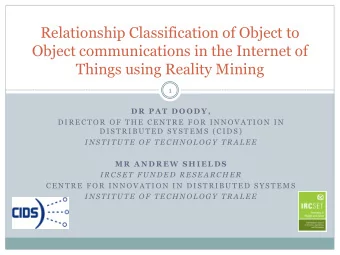 Relationship Classification of Object to  Object communications in the Internet of  Things using