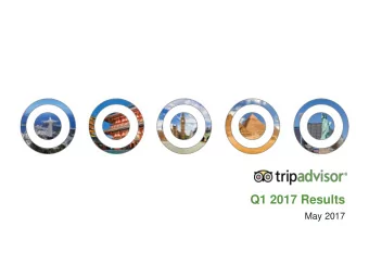 Q1 2017 Results  May 2017 Forward-Looking Statements. Our presentation today, including the slides