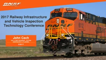 2017 Railway Infrastructure  and Vehicle Inspection  Technology Conference  John Cech  AVP &amp;