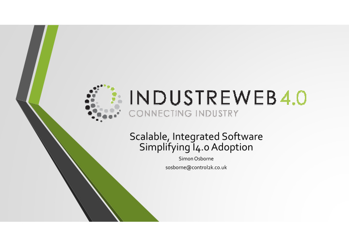 scalable integrated software simplifying i4 0 adoption
