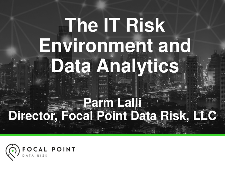 the it risk environment and data analytics