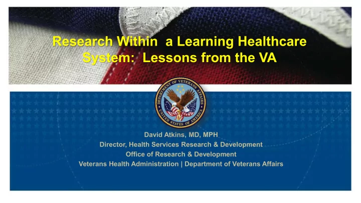 research within a learning healthcare system lessons from
