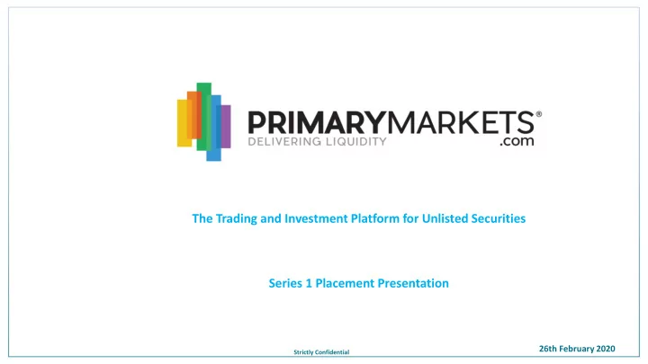 the trading and investment platform for unlisted