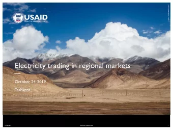Electricity trading in regional markets  October 24, 2019  Tashkent  10/28/2019  FOOTER GOES HERE