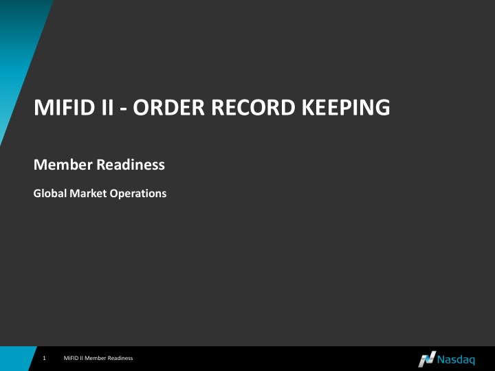 member readiness global market operations 1 mifid ii