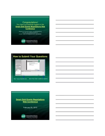 How to Submit Your Questions  Step 2: Press Send to submit your question.  Step 1: Type your