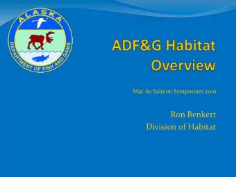 Division of Habitat  ADF&amp;G / Habitat Legal Authority  Title 16  THE FISHWAY ACT - AS