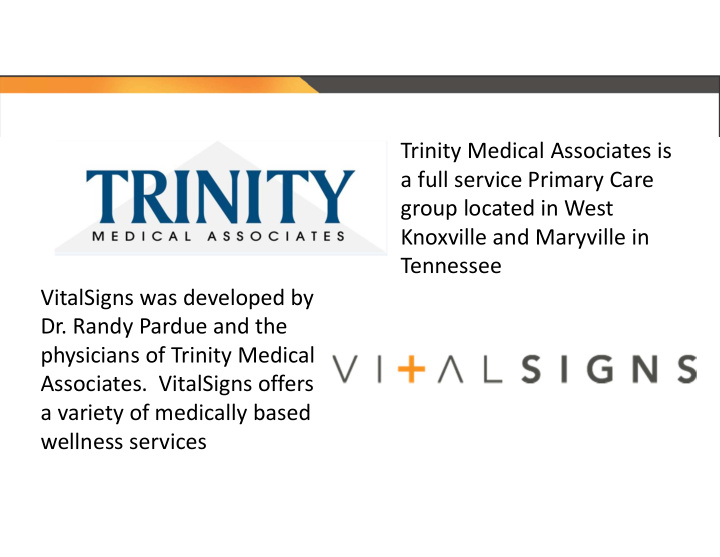 trinity medical associates is a full service primary care