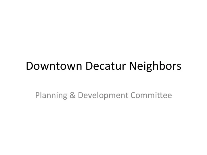 downtown decatur neighbors