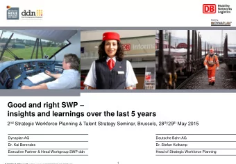 Good and right SWP   insights and learnings over the last 5 years 2 nd Strategic Workforce