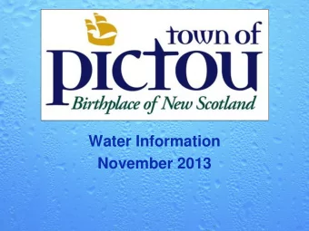 Water Information  November 2013  Summary (linked)  Overview of Town System  Discolouration