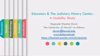 Educators &amp; The Judiciary History Center:  A Usability Study  Methodology  Introduction