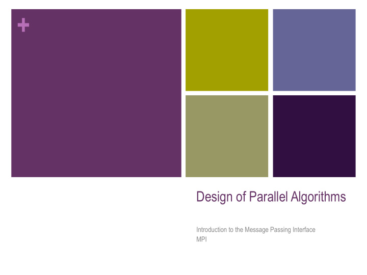 design of parallel algorithms introduction to the message