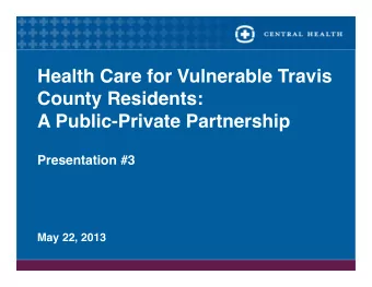 Health Care for Vulnerable Travis County Residents:  A Public-Private Partnership