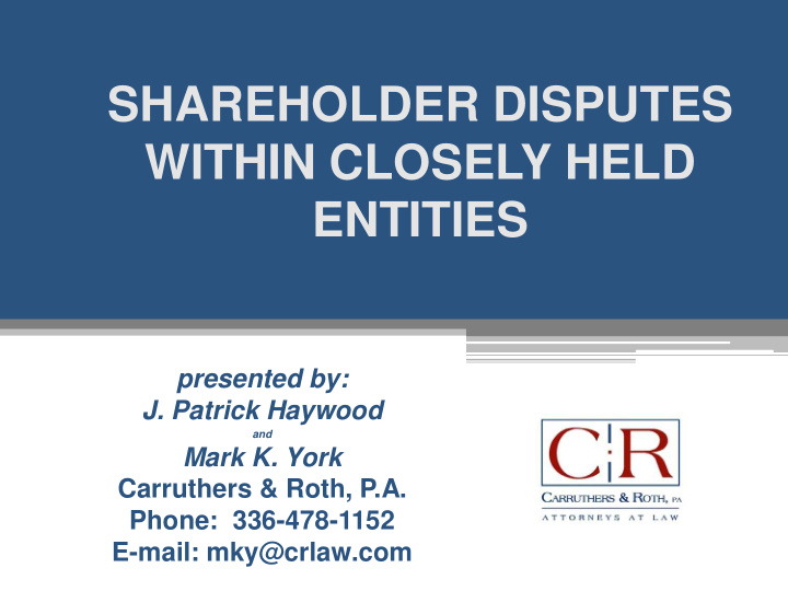 shareholder disputes within closely held entities