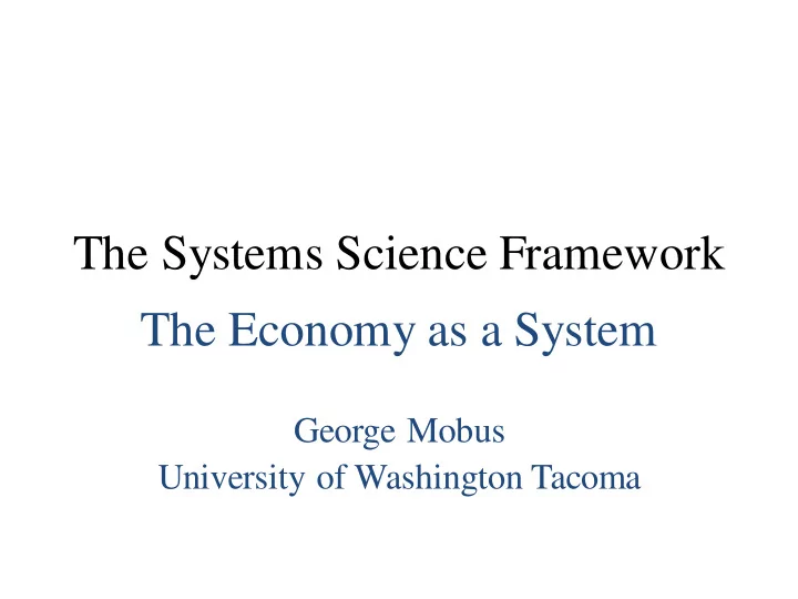 the systems science framework the economy as a system