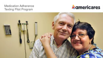 Medication Adherence  Texting Pilot Program  1  1  Introductions CareMessage is a San  Francisco