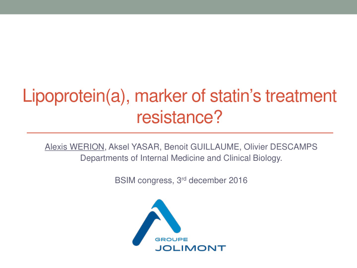 lipoprotein a marker of statin s treatment resistance
