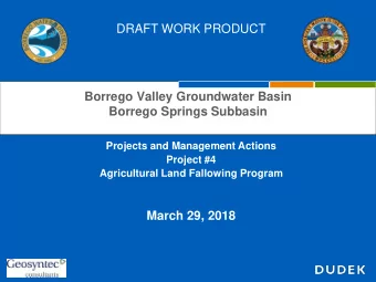 Borrego Springs Subbasin  Projects and Management Actions  Project #4  Agricultural Land Fallowing