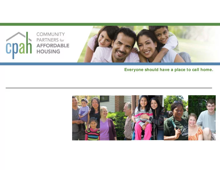 everyone should have a place to call home information