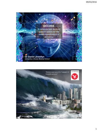 DECODE  A computerized decision  support system for the  timely identification of dementia  Dr