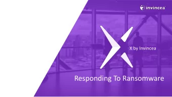 Responding To Ransomware  Ransomware Nightmares  X by Invincea  Ransomware is getting more