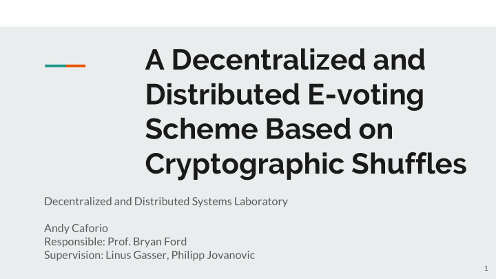 a decentralized and distributed e voting scheme based on