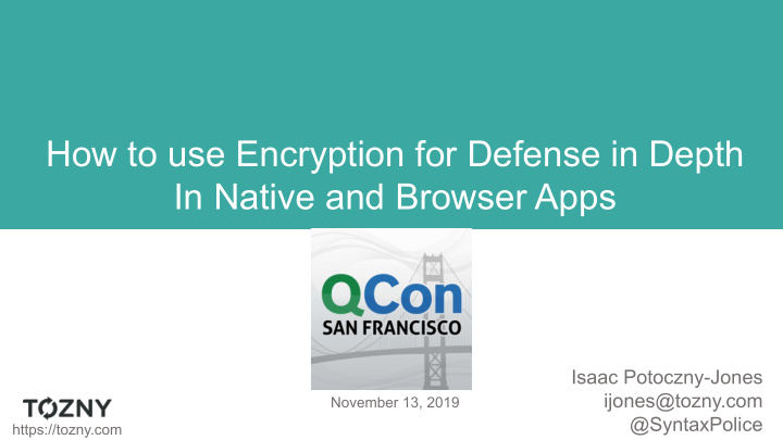 how to use encryption for defense in depth in native and