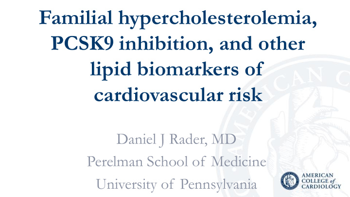 familial hypercholesterolemia