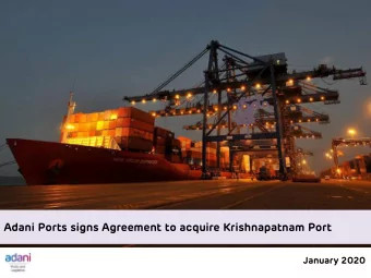 Adani Ports signs Agreement to acquire Krishnapatnam Port  January 2020  Contents  1  Deal