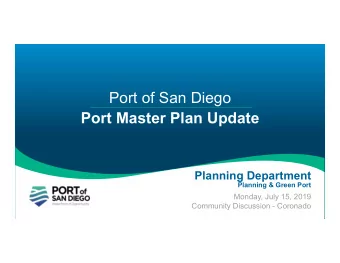 Port of San Diego  Port Master Plan Update  Planning Department  Planning &amp; Green Port  Monday,