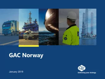 GAC Norway  January 2019  2  2  Contents    Global Snapshot    GAC Norway    Shipping