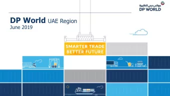 To Lead the Future of World Trade Our Journey : From Local Port Operator to Global Trade Enabler